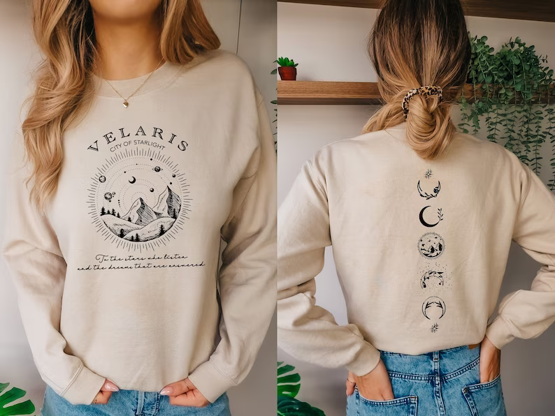 Velaris City of Starlight Sweatshirt (To the stars who listen and the dreams that are answered) gift for ACOTAR lovers and fans; best ACOTAR gifts for Sarah J. Maas fans