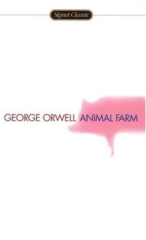 Animal Farm by George orwell book cover; The Best Books Ever blog