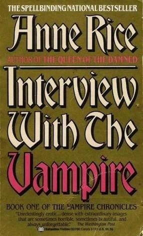 Interview with the Vampire by Anne Rice; The Best Books Ever Blog