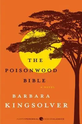 The Poisonwood Bible by Barbara Kingsolver book cover; The Best Books Ever Blog