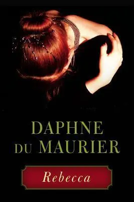 Rebecca by Daphne du maurier book cover; The Best Books Ever blog