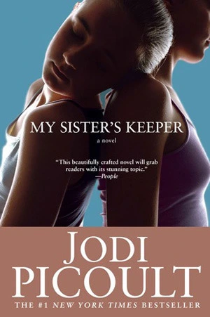 My Sister's Keeper by Jodi Picoult book cover; The Best Books Ever blog