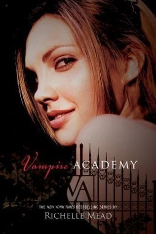 Vampire Academy by Richelle Mead book cover; The Best Books Ever blog