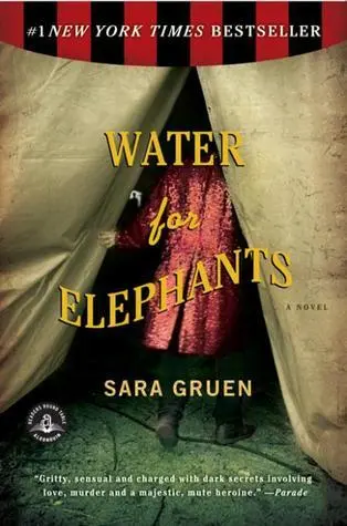 Water for Elephants by Sara Gruen book cover; The Best Books Ever blog