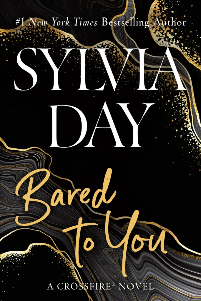 Bared To You (Crossfire, #1) by Sylvia Day romance book cover; the best book boyfriends book blog