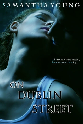 On Dublin Street (On Dublin Street, #1) by Samantha Young romance book cover; best book boyfriends of all time book blog