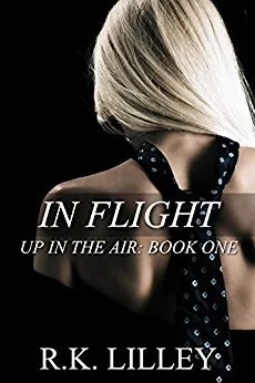 In Flight (Up in the Air, #1) by R.K. Lilley romance book cover; best book boyfriends of all time book blog