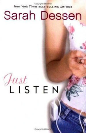 Just Listen by Sarah Dessen romance book cover; best book boyfriends of all time book blog