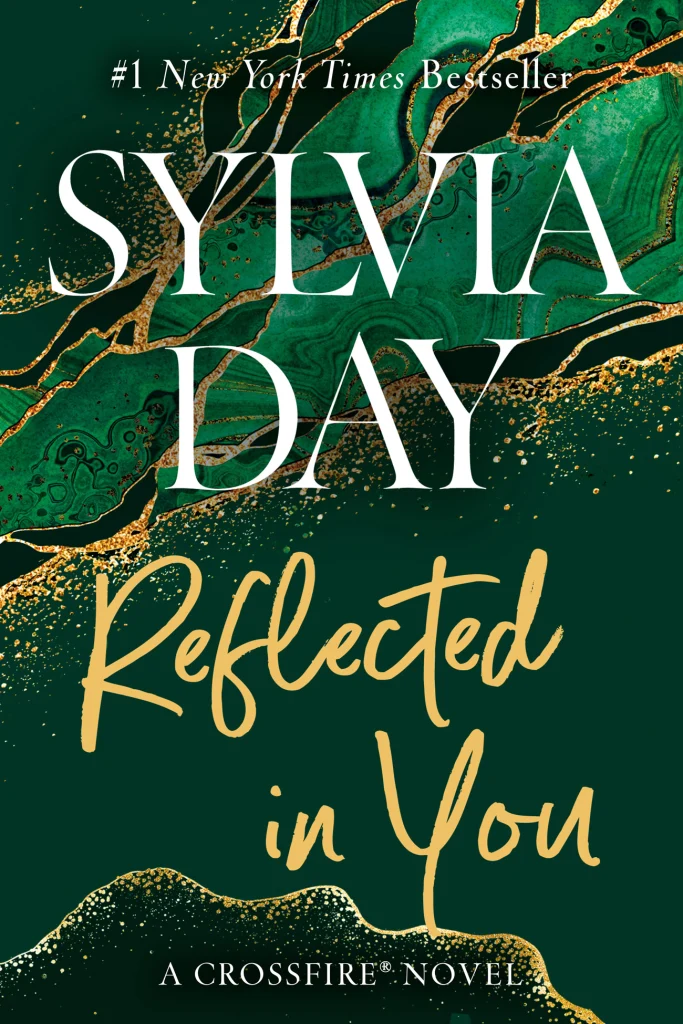 Reflected In You (Crossfire, #2) by Sylvia Day romance book cover; best book boyfriends of all time book blog