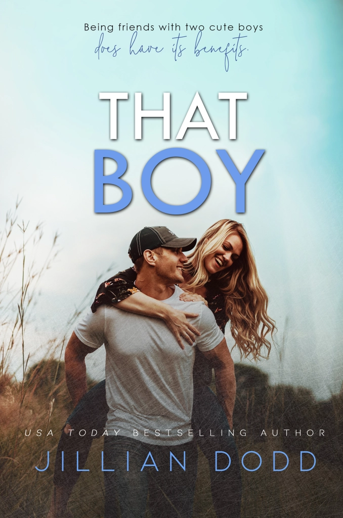 That Boy (That Boy, #1) by Jillian Dodd romance book cover; best book boyfriends of all time book blog