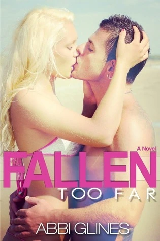 Fallen Too Far (Rosemary Beach, #1; Too Far, #1) by Abbi Glines romance book cover; best book boyfriends of all time book blog