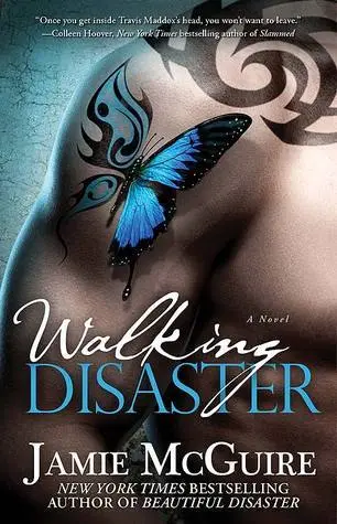 Walking Disaster (Beautiful, #2) by Jamie McGuire romance book cover; best book boyfriends of all time book blog