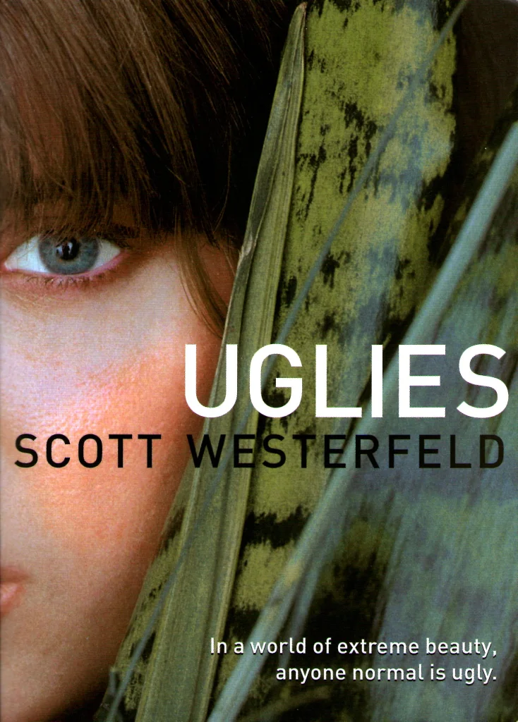 Uglies (Uglies, #1) by Scott Westerfeld book cover; best YA books of all time book blog